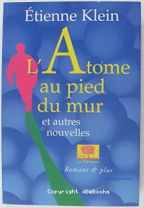 L'atome au pied du mur