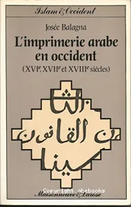 L'Imprimerie arabe en Occident