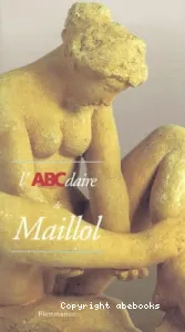 L'ABCdaire de Maillol