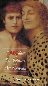 L'ABCdaire du symbolisme et de l'art nouveau