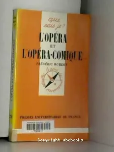 L'Opéra et l'opéra-comique