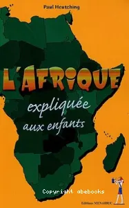 Afrique expliquée aux enfants (L')