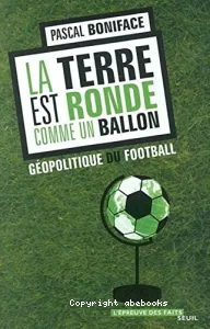 La Terre est ronde comme un ballon