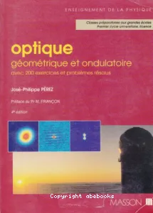 Optique géométrique et ondulatoire