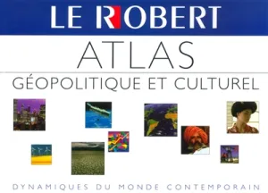 Atlas géopolitique et culturel