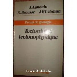 Tectonique, tectonophysique