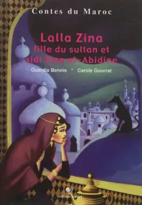 Lalla Zina fille du Sultan et sidi Zine El-Abidine
