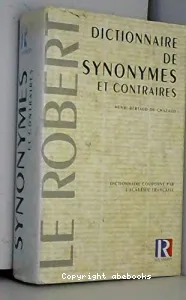 Dictionnaire Synonymes et contraires
