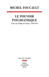 Le pouvoir psychiatrique