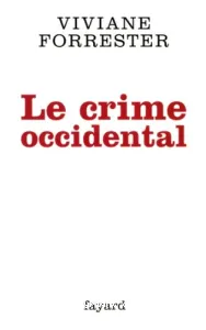 Le crime occidental