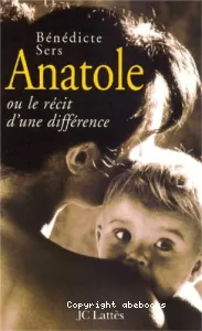 Anatole ou le récit d'une différence