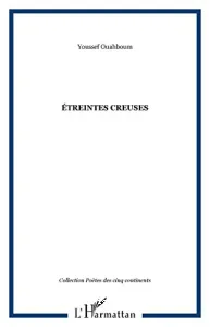 Etreintes creuses