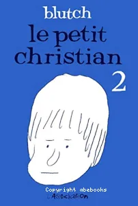 Petit Christian (Le)