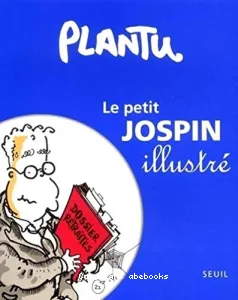 Le petit Jospin illustré