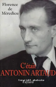 C'était Antonin Artaud