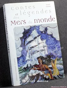 Contes et légendes des mers du monde