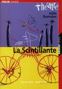 La scintillante ; suivi de Amédée et les messieurs en rang