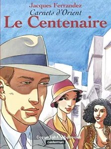 Le centenaire