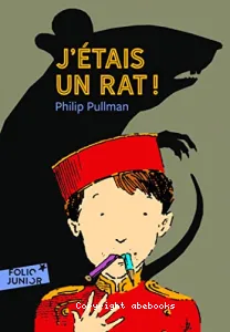 J'étais un rat !