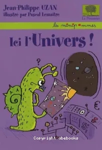 Ici l'univers !