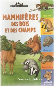 Mammifères des bois et des champs