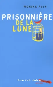 Prisonnière de la Lune