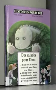 Des Salades pour Dino