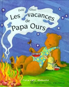 Les vacances de papa ours