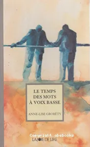 Le temps des mots à voix basse