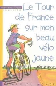 Le tour de France sur mon petit vélo jaune
