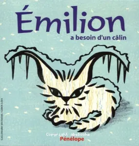 Emilion a besoin d'un câlin