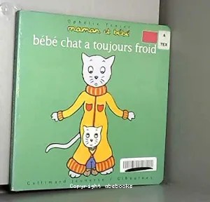 Bébé chat a toujours froid