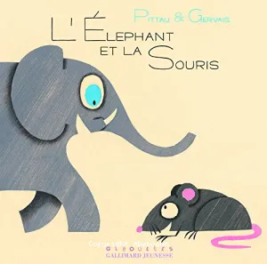 L'éléphant et la souris