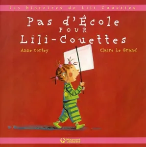 Pas d'école pour Lili-Couettes !