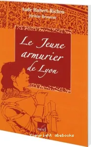 Le jeune armurier de Lyon