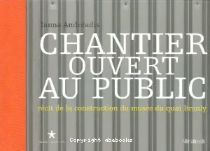 Chantier ouvert au public