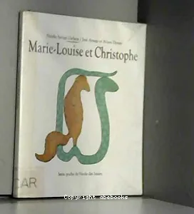 Marie-Louise et Christophe