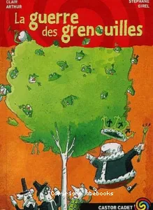 Guerre des grenouilles (La)