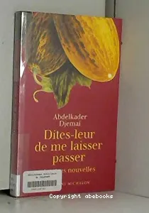 Dites-leur de me laisser passer