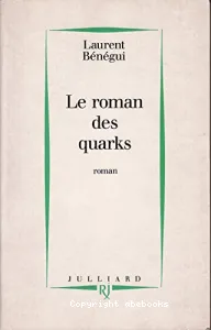 Le roman des quarks