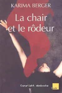 La chair et le rôdeur