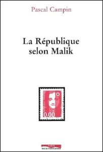 La République selon Malik