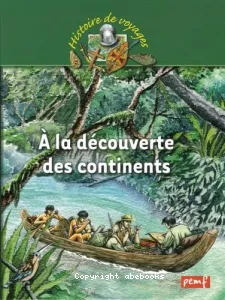 A la découverte des continents