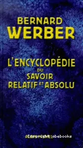 Encyclopédie du savoir relatif et absolu