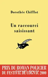 Un raccourci saisissant