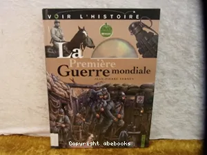 Première Guerre mondiale (La)