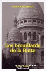 Les brouillards de la butte