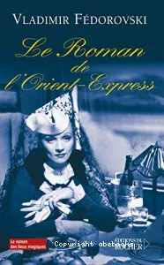 Le roman de l'Orient-Express