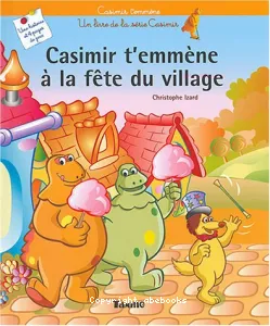 Casimir t'emmène à la fête du village