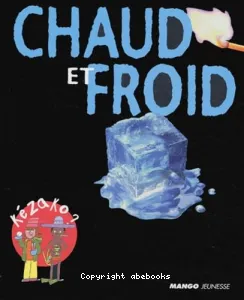 Chaud et le froid (Le)